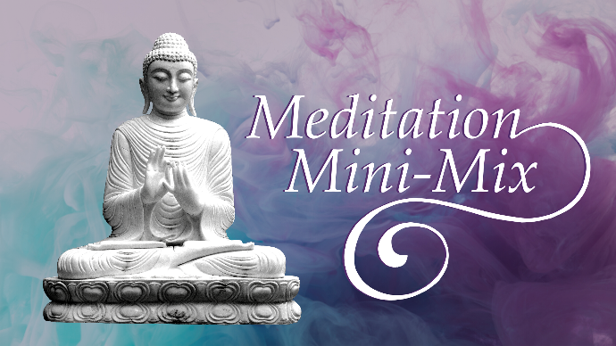 Meditation Mini-Mix